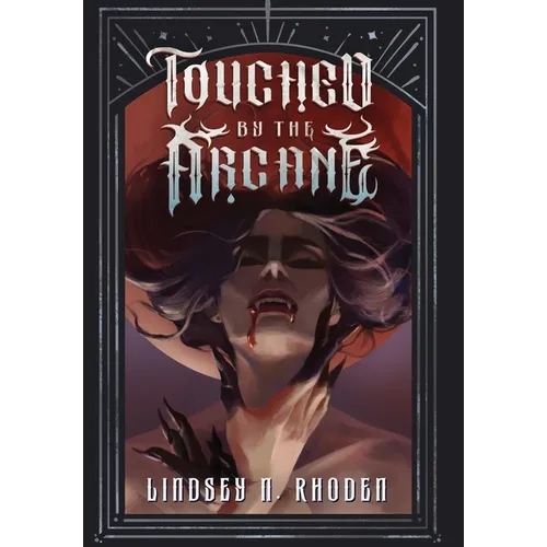 Touched By The Arcane