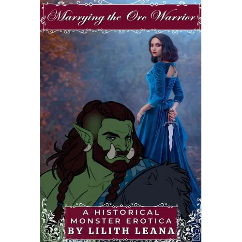 Marrying the Orc Warrior