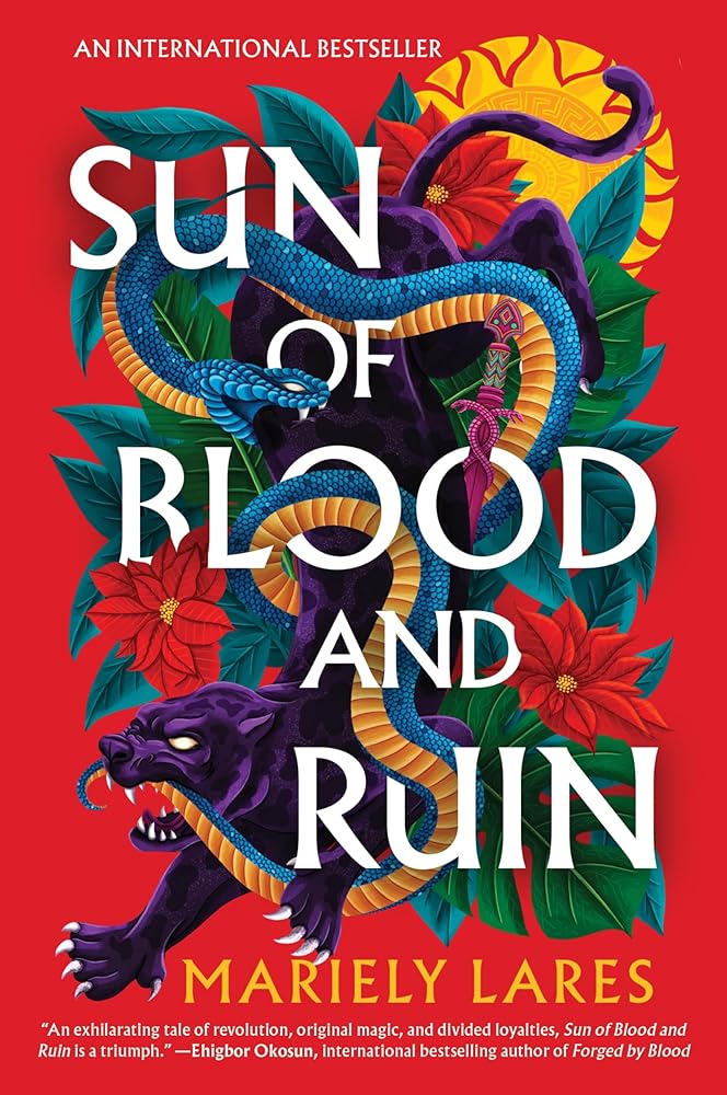 Sun of Blood and Ruin: A Novel cover image