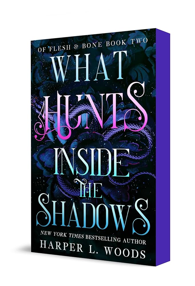 What Hunts Inside the Shadows: Of Flesh & Bone, Book Two (Of Flesh & Bone, 2) cover image