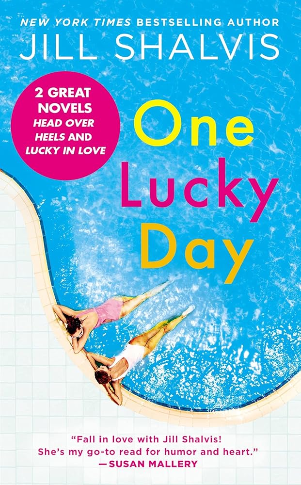 One Lucky Day: 2-in-1 Edition with Head Over Heels and Lucky in Love cover image