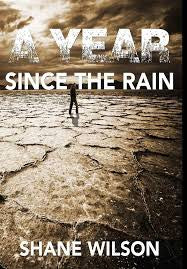 A Year Since the Rain