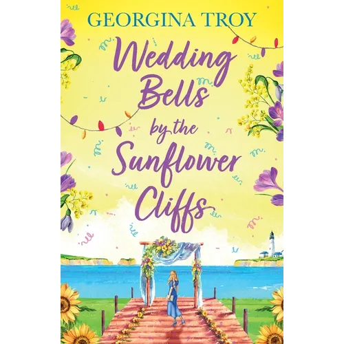 Wedding Bells by the Sunflower Cliffs