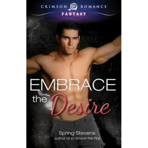 Embrace The Desire