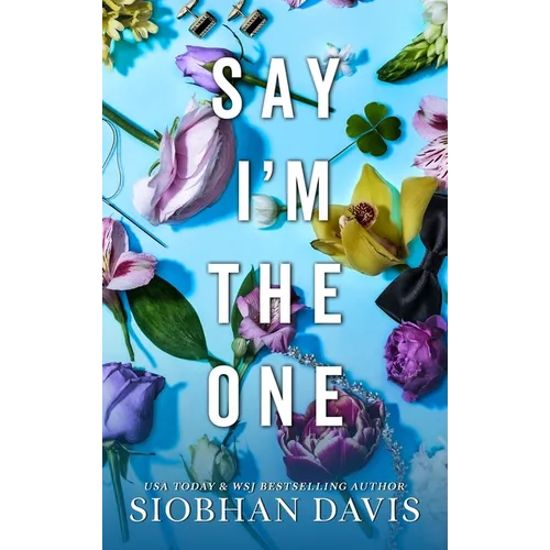 Say I'm The One