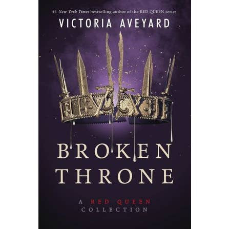 Broken Throne: A Red Queen Collection
