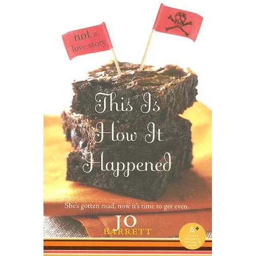 This Is How It Happened (Not a Love Story)