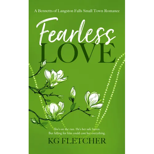 Fearless Love: A Small Town Second Chance Single Mom Romance