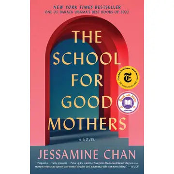 The School for Good Mothers: A Novel