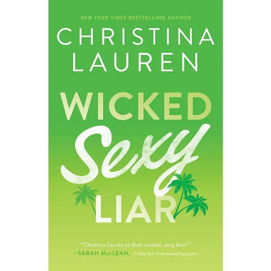 Wicked Sexy Liar
