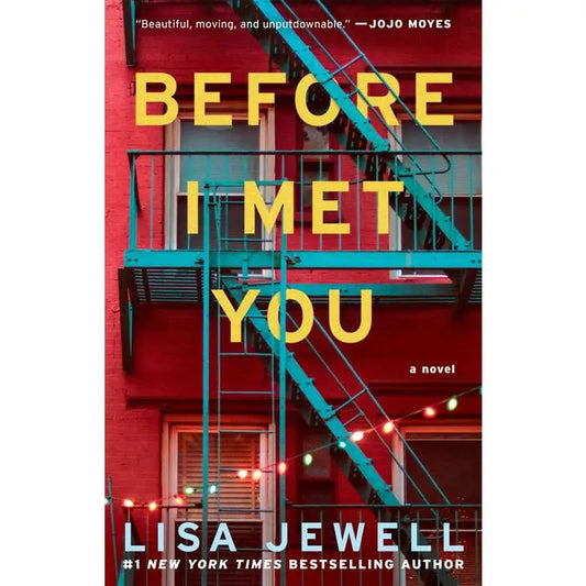 Before I Met You