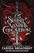 Slaying the Vampire Conqueror