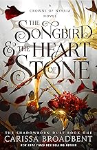Songbird and the Heart of Stone