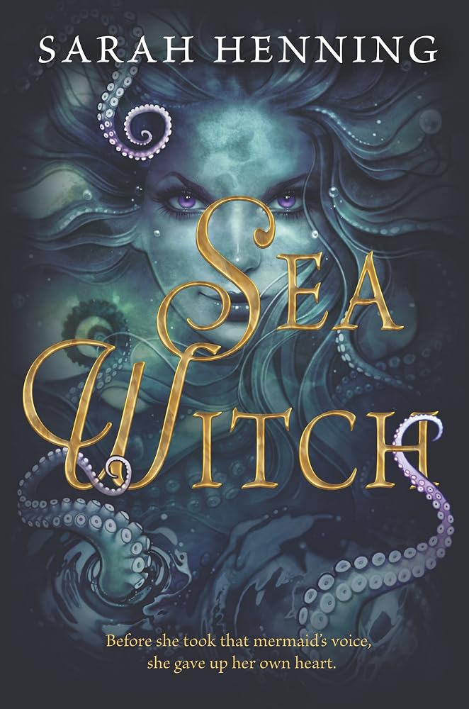 Sea Witch: A Wicked Mermaid Origin Story cover image