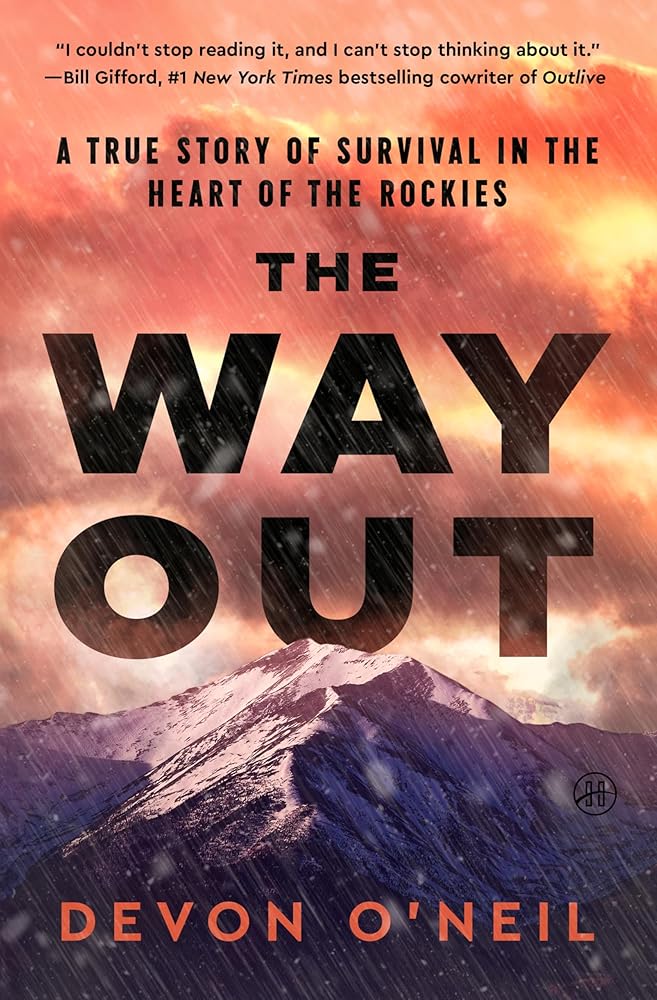 The Way Out: A True Story of Survival in the Heart of the Rockies cover image