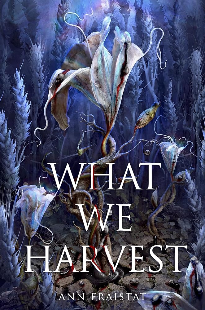 What We Harvest cover image