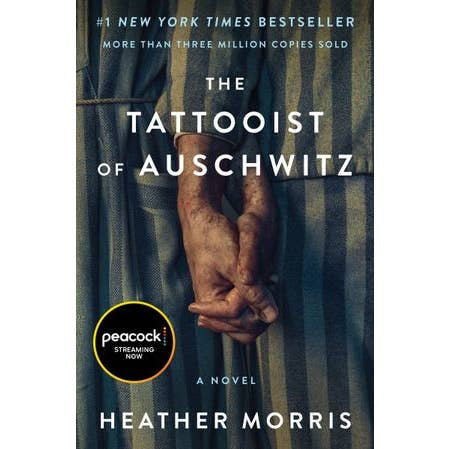 The Tattooist of Auschwitz: A Novel