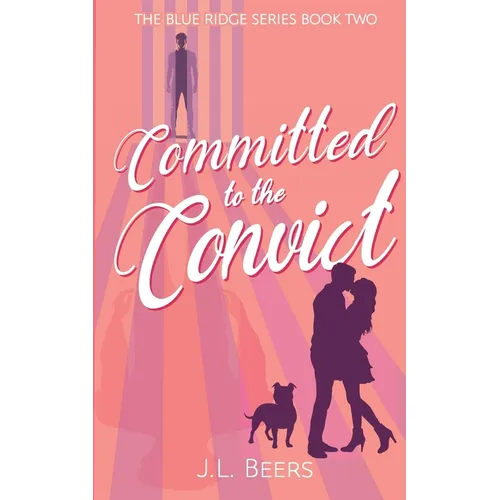Committed to the Convict