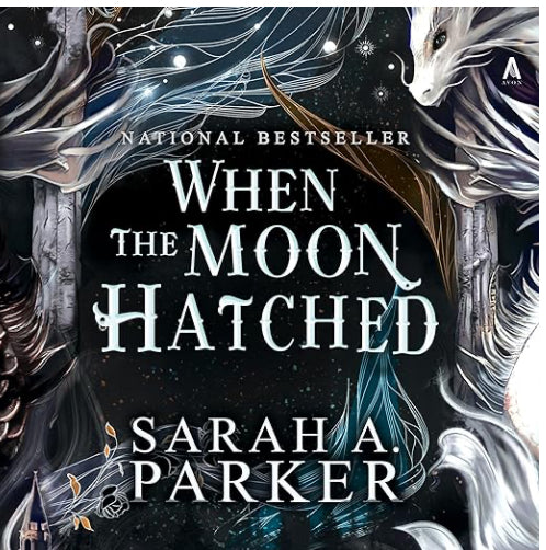 When the Moon Hatched