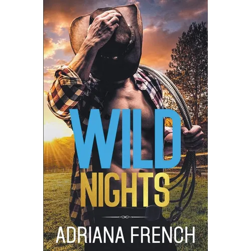 Wild Nights