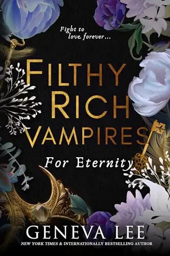 Filthy Rich Vampires For Eternity