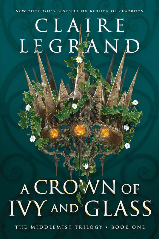Crown of Ivy and Glass, A