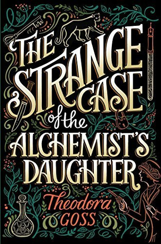 Strange Case of the Alchemist’s Daughter