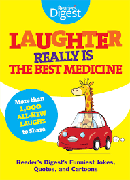 Reader’s Digest Laughter Really is the Best Medicine