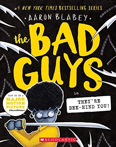 Bad Guys They’re Bee-Hind You!