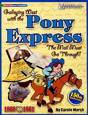 Galloping West with the Pony Express