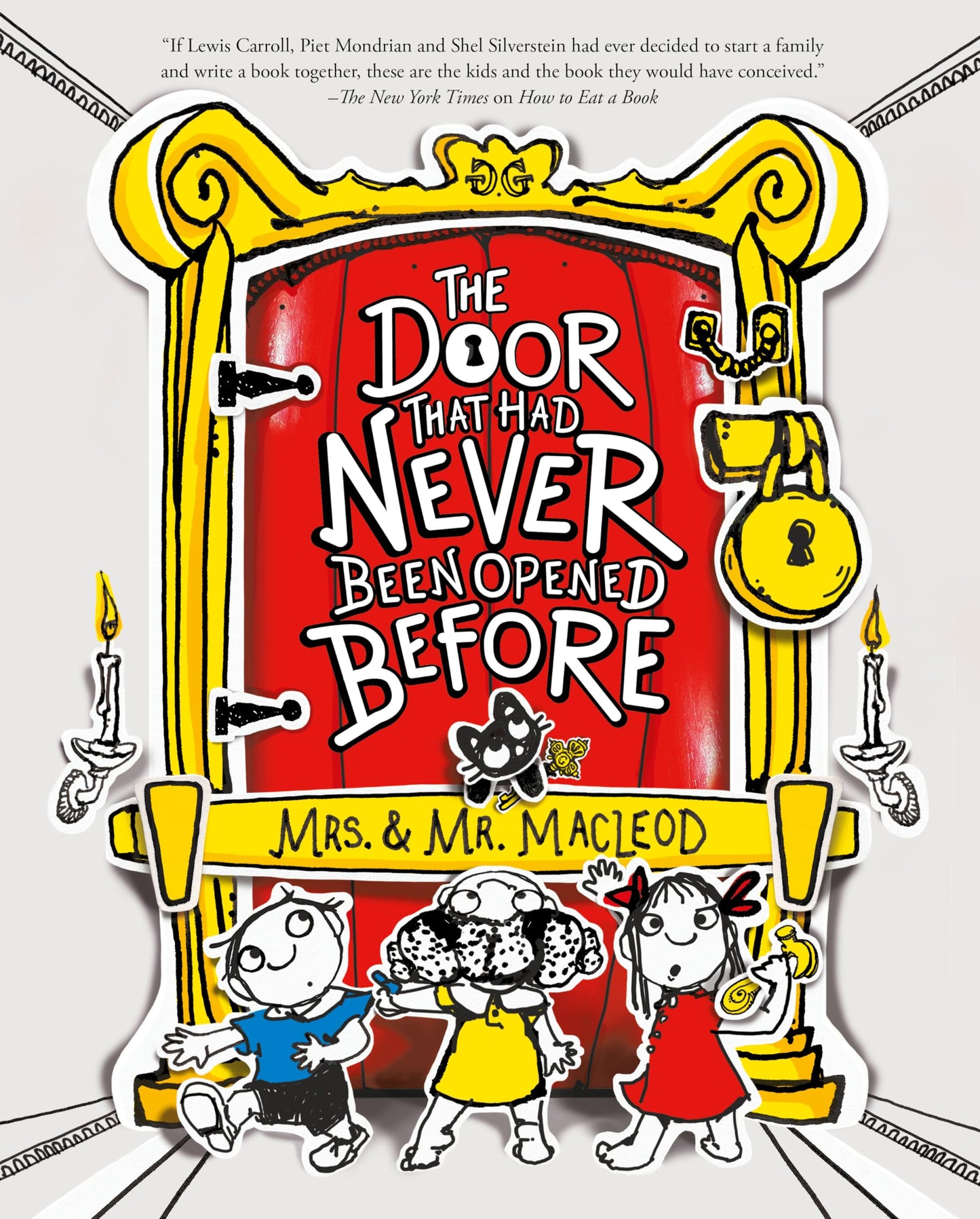 Door That Had Never Been Opened Before, The