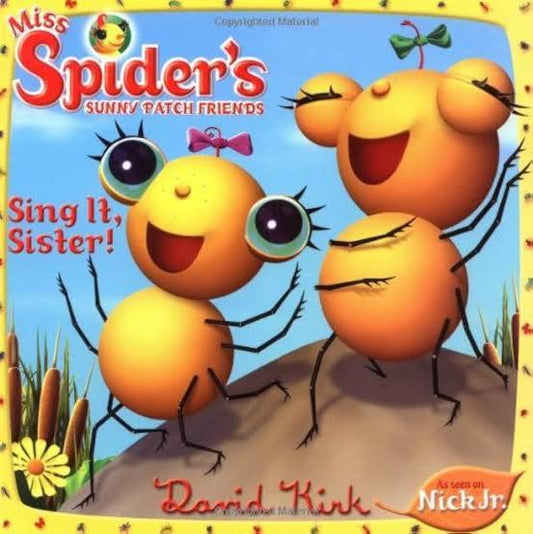 Miss Spider’s Sing it, Sister