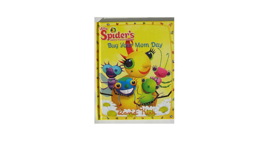 Miss Spider’s Bug Your Mom Day