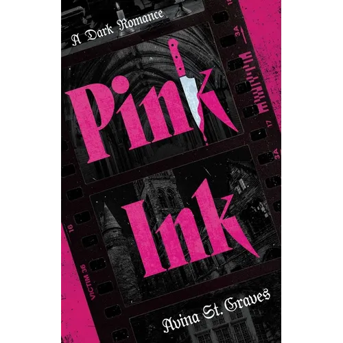 Pink Ink: A Dark Romance