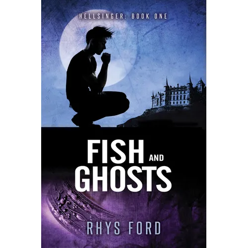 Fish and Ghosts: Volume 1