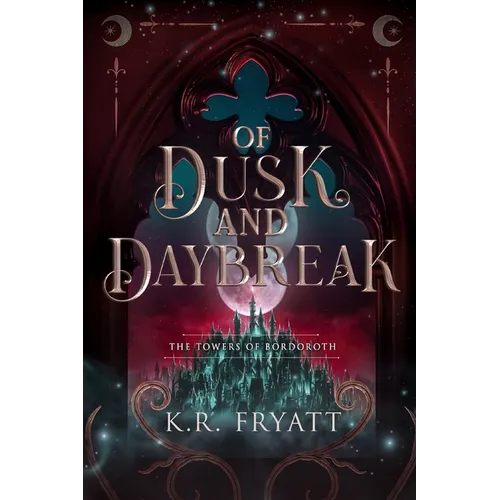 Of Dusk and Daybreak