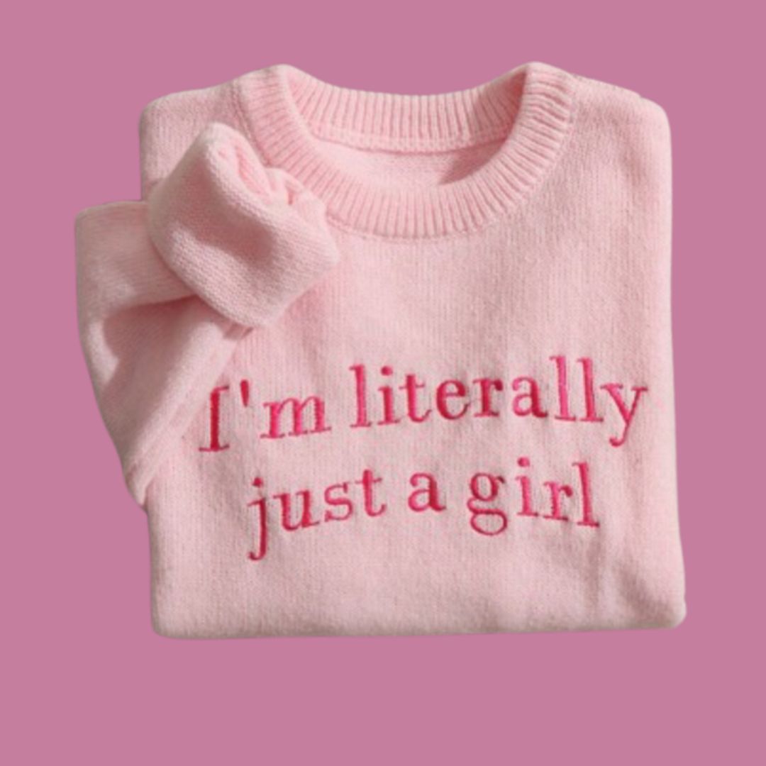 Pink "I'm literally just a girl" Knit Sweater