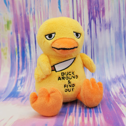 "Duck Around and Find Out" Duck Plushie