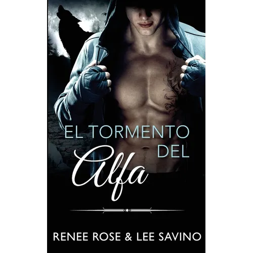 El tormento del alfa