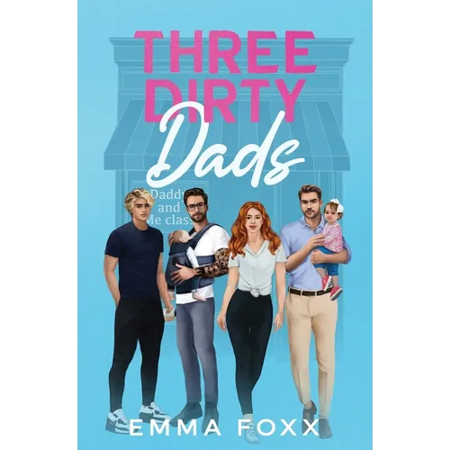 Three Dirty Dads