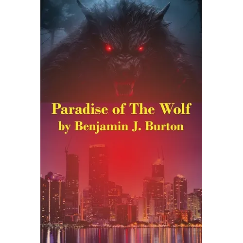 Paradise of the Wolf