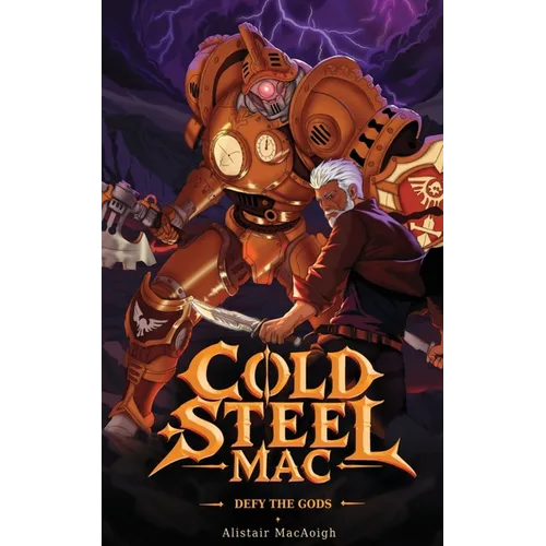 Cold Steel Mac: Defy the Gods